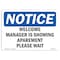 Signmission OSHA , 3.5" Height, Welcome Manager Is Showing Apartment Please Wait Sign, 5" X 3.5", Landscape OS-NS-D-35-L-19019 - alternate 1